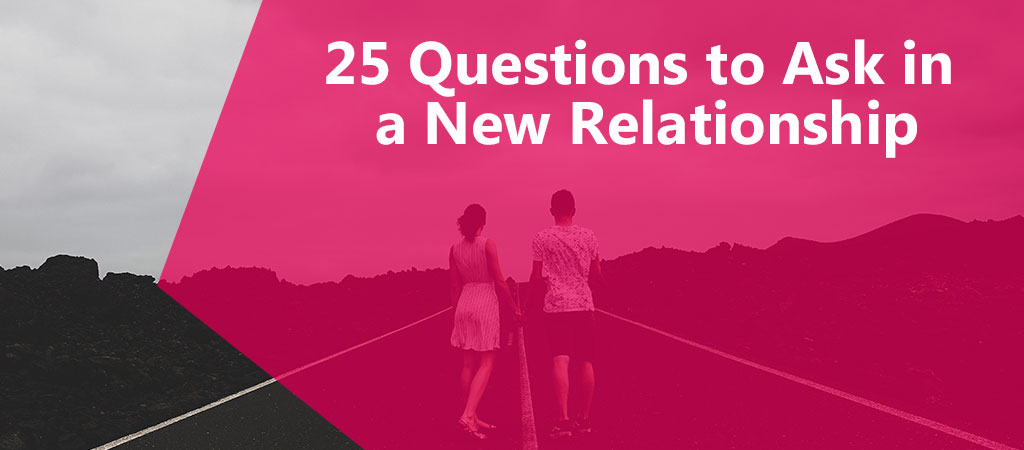 25-Questions-to-Ask-in-a-New-Relationship-Banner-Image